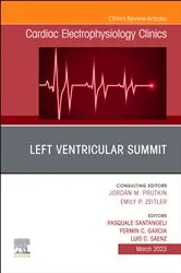Book cover of Left Ventricular Summit, An Issue of Cardiac Electrophysiology Clinics, E-Book by Santangeli MD, PhD, Pasquale