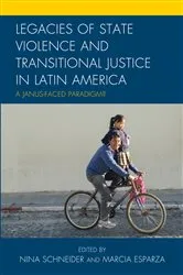 Book cover of Legacies of State Violence and Transitional Justice in Latin America by University of Cologne Global South Study Center (GSSC)
