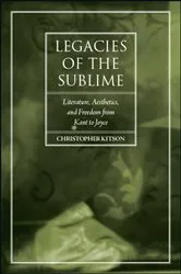 Book cover of Legacies of the Sublime by Christopher Kitson