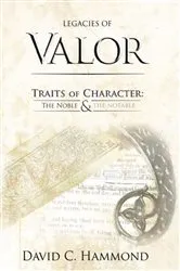 Book cover of Legacies of Valor: Traits of Character by Unknown