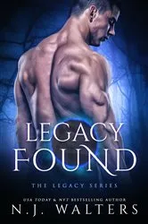Book cover of Legacy Found by N.J. Walters