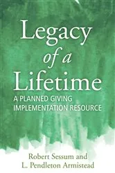 Book cover of Legacy of a Lifetime by Robert L. Sessum