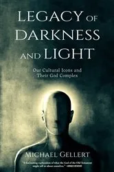 Book cover of Legacy of Darkness and Light by Michael Gellert