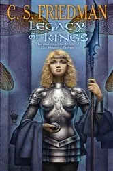 Book cover of Legacy of Kings by C.S. Friedman
