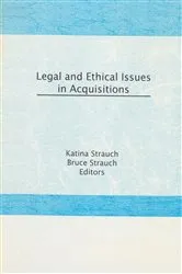 Book cover of Legal and Ethical Issues in Acquisitions by Katina Strauch