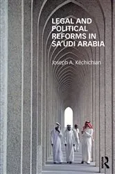 Book cover of Legal and Political Reforms in Saudi Arabia by Joseph Kéchichian