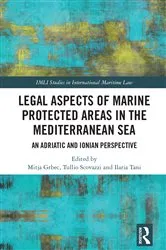 Book cover of Legal Aspects of Marine Protected Areas in the Mediterranean Sea by Mitja Grbec