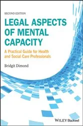 Book cover of Legal Aspects of Mental Capacity (2nd ed.) by Bridgit C. Dimond