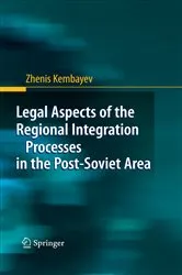 Book cover of Legal Aspects of the Regional Integration Processes in the Post-Soviet Area by Unknown