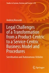 Book cover of Legal Challenges of a Transformation from a Product-Centric to a Service-Centric Business Model and Procedures by Andrzej Krasuski
