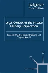Book cover of Legal Control of the Private Military Corporation by B. Sheehy