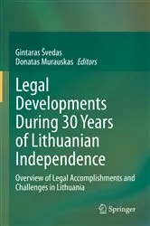 Book cover of Legal Developments During 30 Years of Lithuanian Independence by Gintaras Švedas