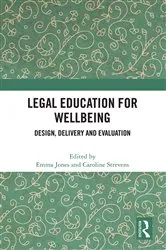 Book cover of Legal Education for Wellbeing by Emma Jones