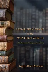 Book cover of Legal Education in the Western World by Unknown