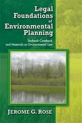 Book cover of Legal Foundations of Environmental Planning by Jerome G. Rose