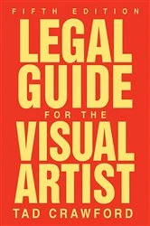 Book cover of Legal Guide for the Visual Artist (5th ed.) by Tad Crawford
