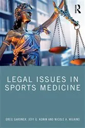 Book cover of Legal Issues in Sports Medicine by Greg Gardner