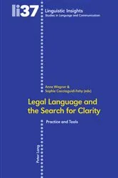 Book cover of Legal Language and the Search for Clarity- Le langage juridique et la quête de clarté by Maurizio Gotti