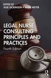 Book cover of Legal Nurse Consulting Principles and Practices (4th ed.) by Unknown