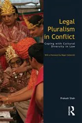 Book cover of Legal Pluralism in Conflict by Prakash Shah