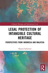 Book cover of Legal Protection of Intangible Cultural Heritage by Diyana Sulaiman