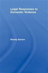 Book cover of Legal Responses to Domestic Violence by Mandy Burton