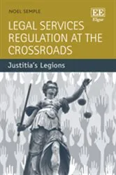 Book cover of Legal Services Regulation at the Crossroads by Unknown