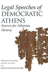 Book cover of Legal Speeches of Democratic Athens by Andrew Wolpert