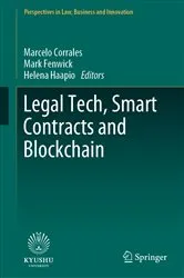 Book cover of Legal Tech, Smart Contracts and Blockchain by Marcelo Corrales