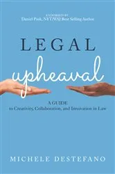 Book cover of Legal Upheaval by Michele DeStefano