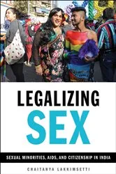 Book cover of Legalizing Sex by Chaitanya Lakkimsetti