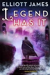 Book cover of Legend Has It by Elliott James