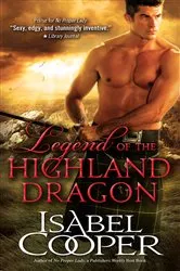 Book cover of Legend of the Highland Dragon by Isabel Cooper