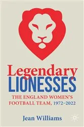 Book cover of Legendary Lionesses by Jean Williams