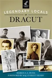 Book cover of Legendary Locals of Dracut by Rebecca A. Duda