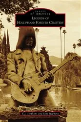 Book cover of Legends of Hollywood Forever Cemetery by E.J. Stephens