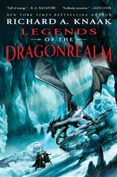 Book cover of Legends of the Dragonrealm by Richard A. Knaak