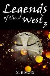 Book cover of Legends of the West by X. F. Moix
