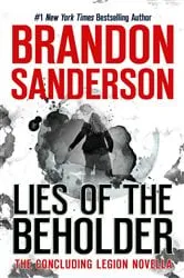 Book cover of Legion: Lies of the Beholder by Brandon Sanderson