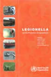 Book cover of Legionella and the Prevention of Legionellosis by J. Bartram
