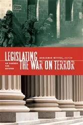 Book cover of Legislating the War on Terror by Benjamin Wittes