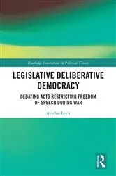 Book cover of Legislative Deliberative Democracy by Avichai Levit