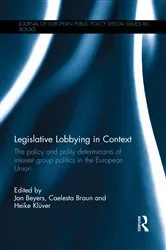 Book cover of Legislative Lobbying in Context by Jan Beyers
