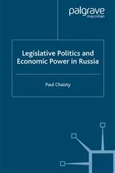 Book cover of Legislative Politics and Economic Power in Russia by P. Chaisty