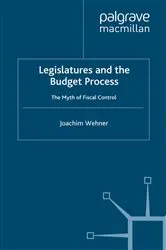Book cover of Legislatures and the Budget Process by J. Wehner