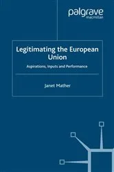 Book cover of Legitimating the European Union by J. Mather