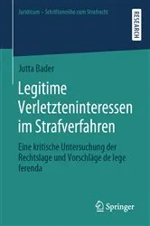 Book cover of Legitime Verletzteninteressen im Strafverfahren by Unknown