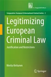 Book cover of Legitimizing European Criminal Law by Merita Kettunen