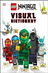Book cover of LEGO NINJAGO Visual Dictionary, New Edition by Arie Kaplan