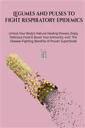 Book cover of Legumes and Pulses to Fight Respiratory Epidemics by Unknown